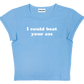 I could beat your ass baby tee