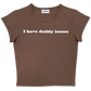 I have daddy issues baby tee