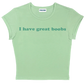 I have great boobs baby tee