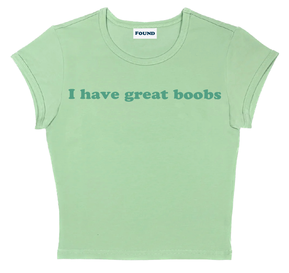 I have great boobs baby tee