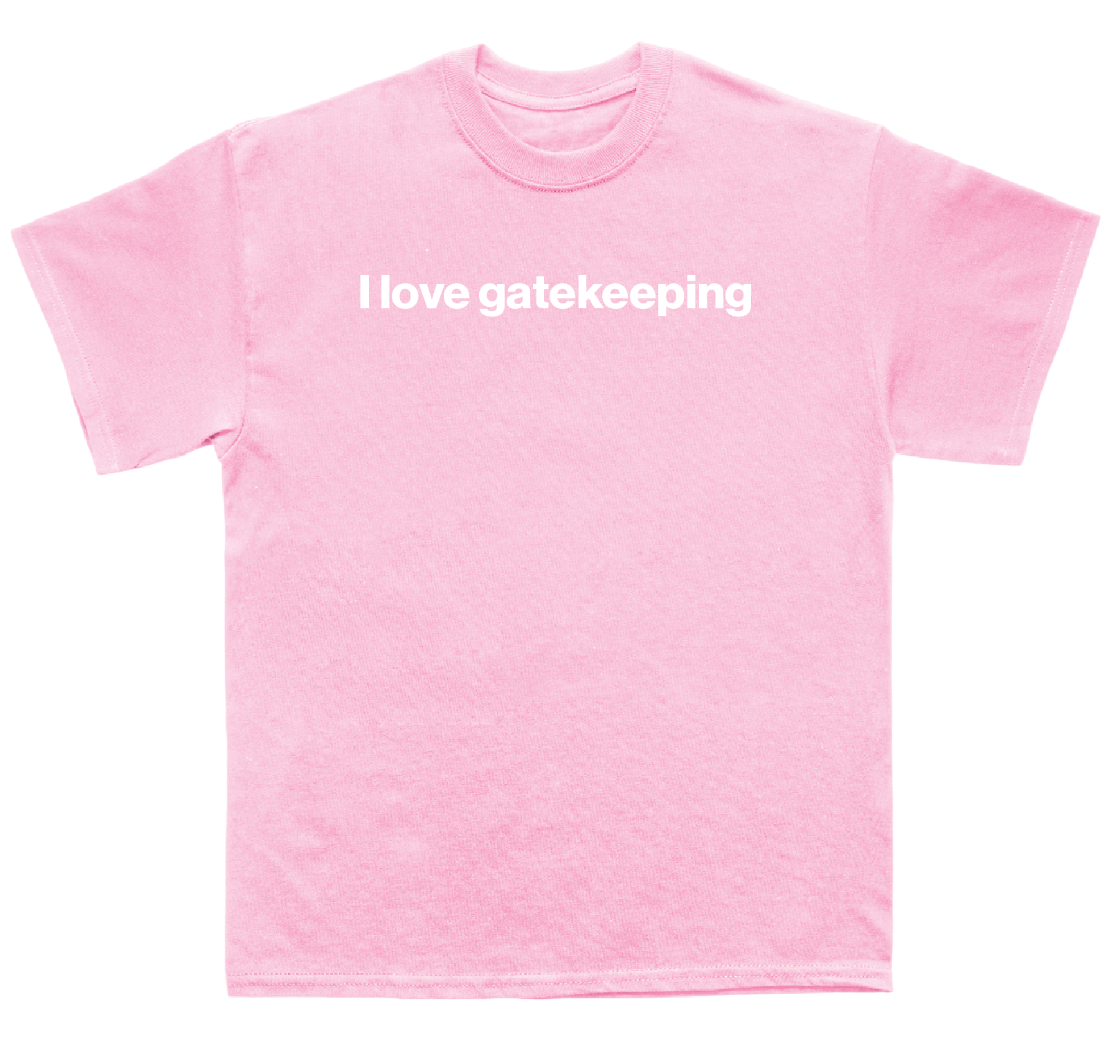 I love gatekeeping shirt