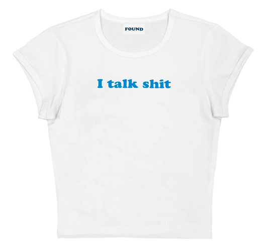 I talk shit baby tee