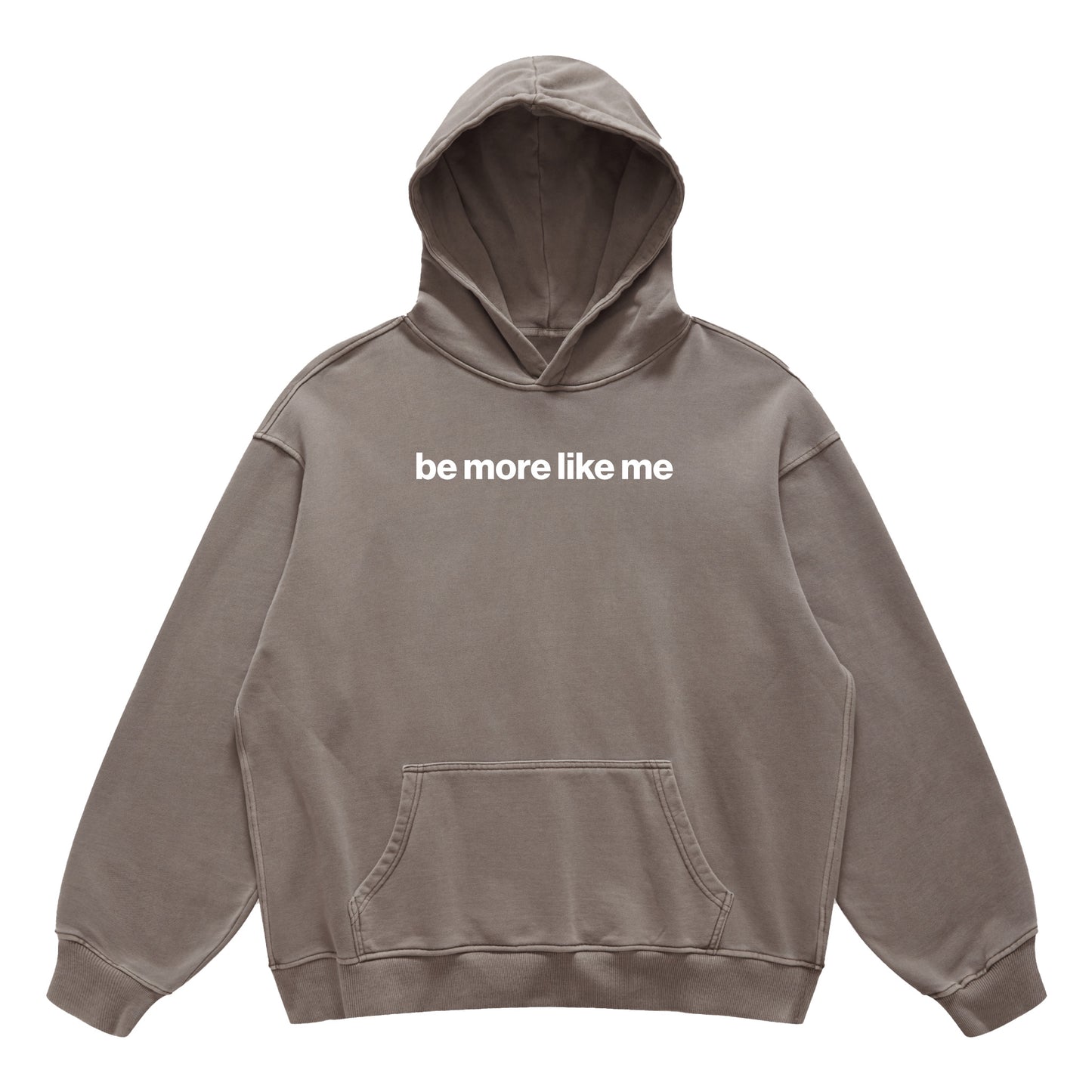 be more like me hoodie