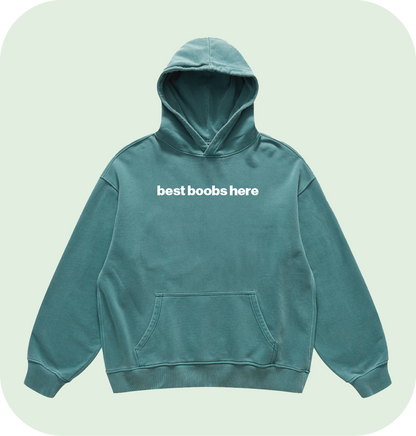 best boobs here hoodie