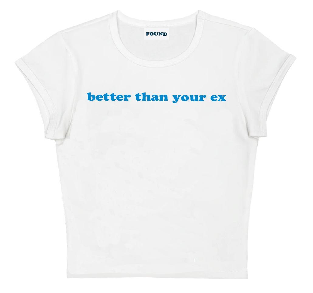 better than your ex baby tee