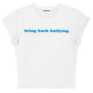 bring back bullying baby tee