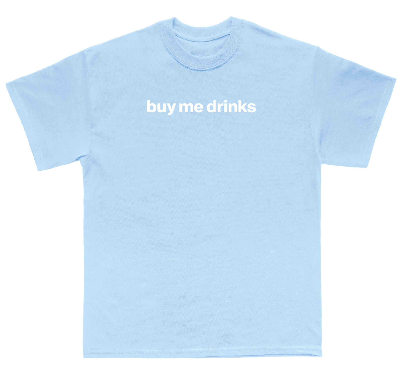 buy me drinks shirt