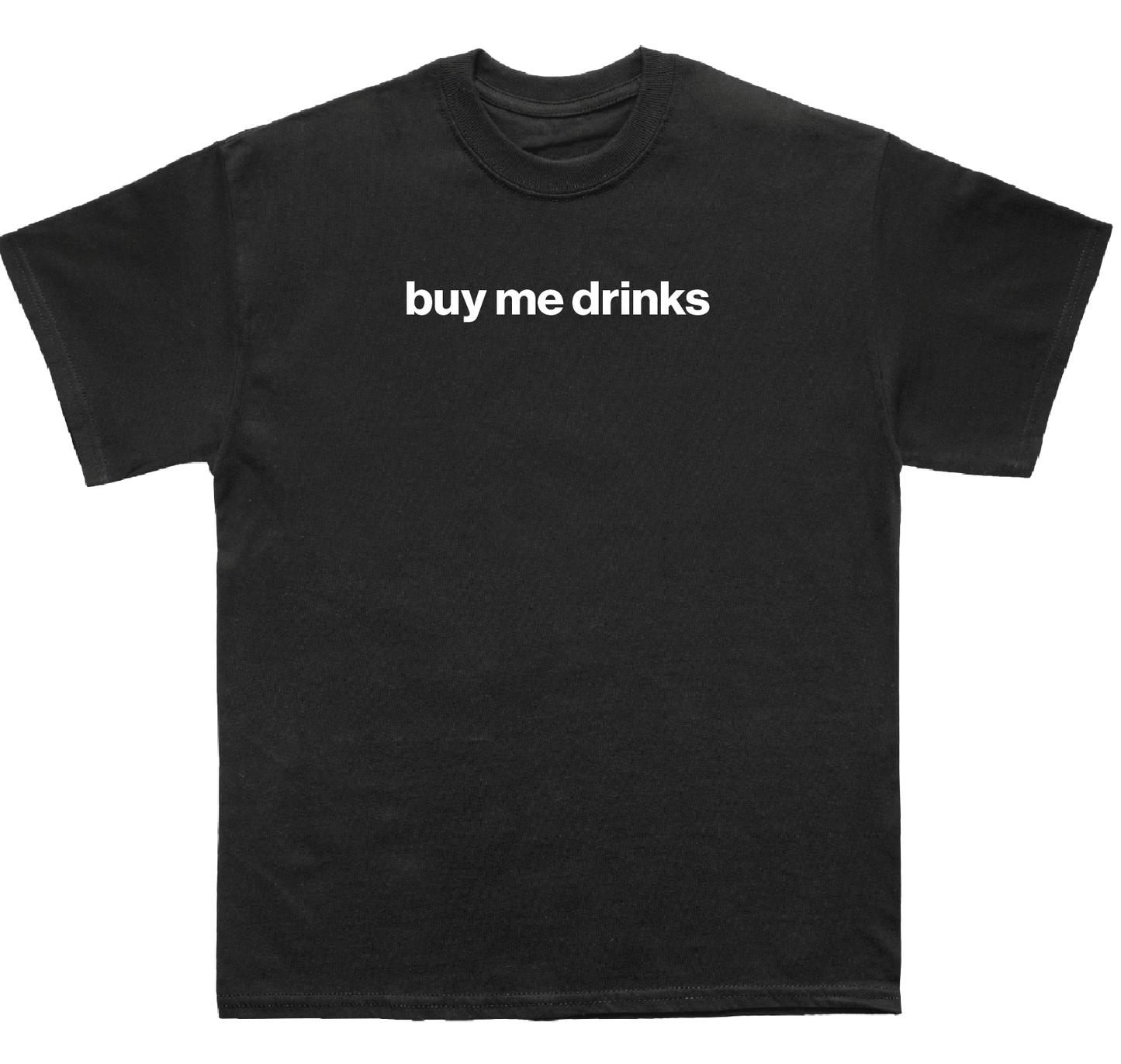 buy me drinks shirt