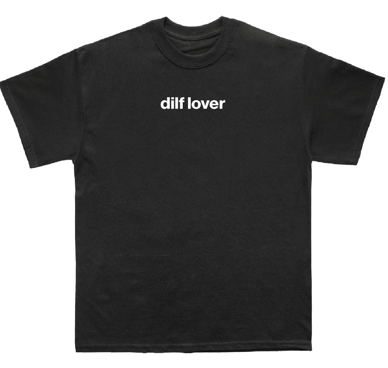 dilf lover shirt