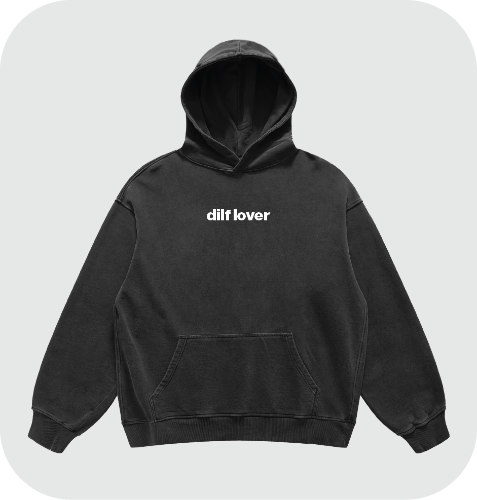 dilf lover hoodie