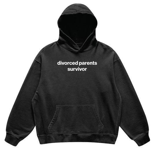 divorced parents survivor hoodie