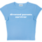 divorced parents survivor baby tee