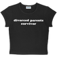 divorced parents survivor baby tee