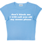 don't block me i will call you off my moms phone baby tee