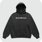 do not talk to me hoodie