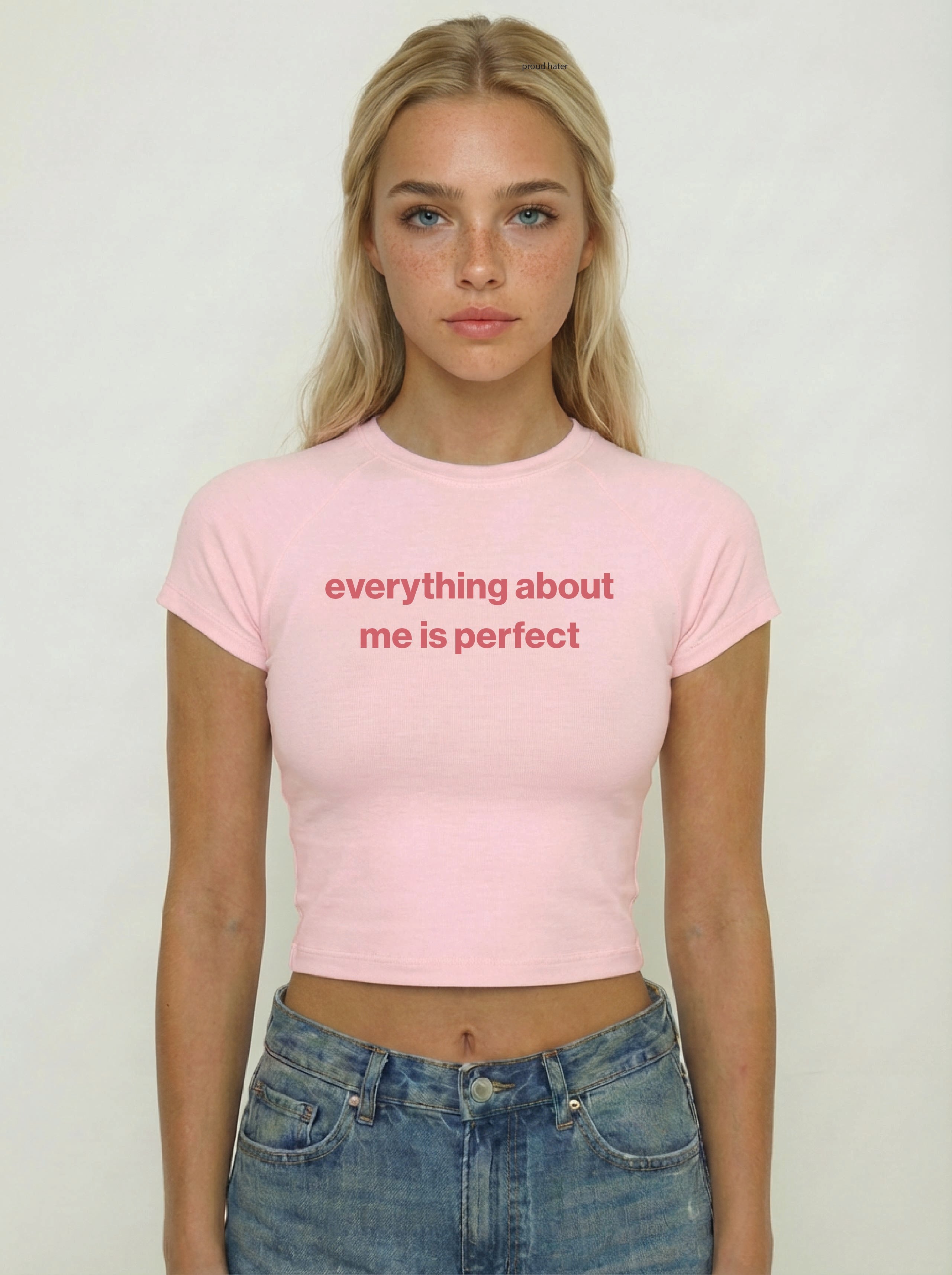everything about me is perfect shirt