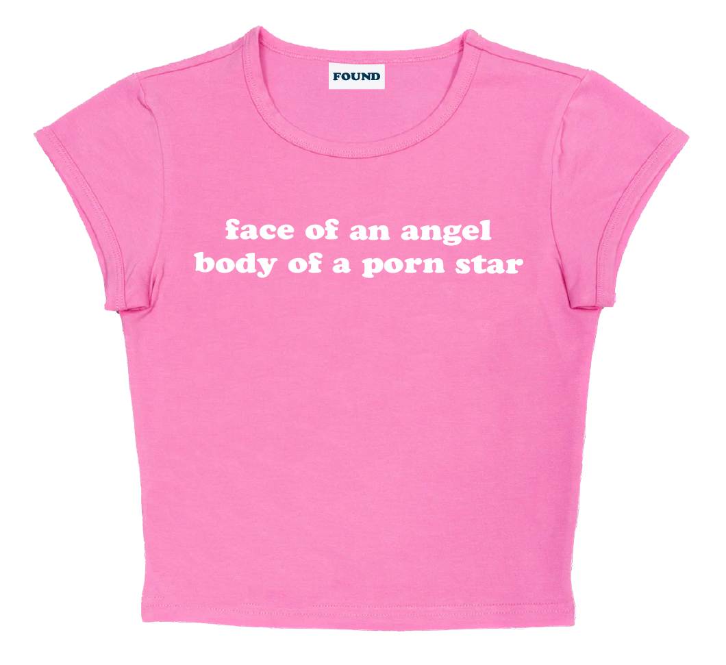 face of an angel body of a porn star baby tee