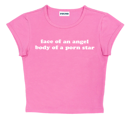 face of an angel body of a porn star baby tee