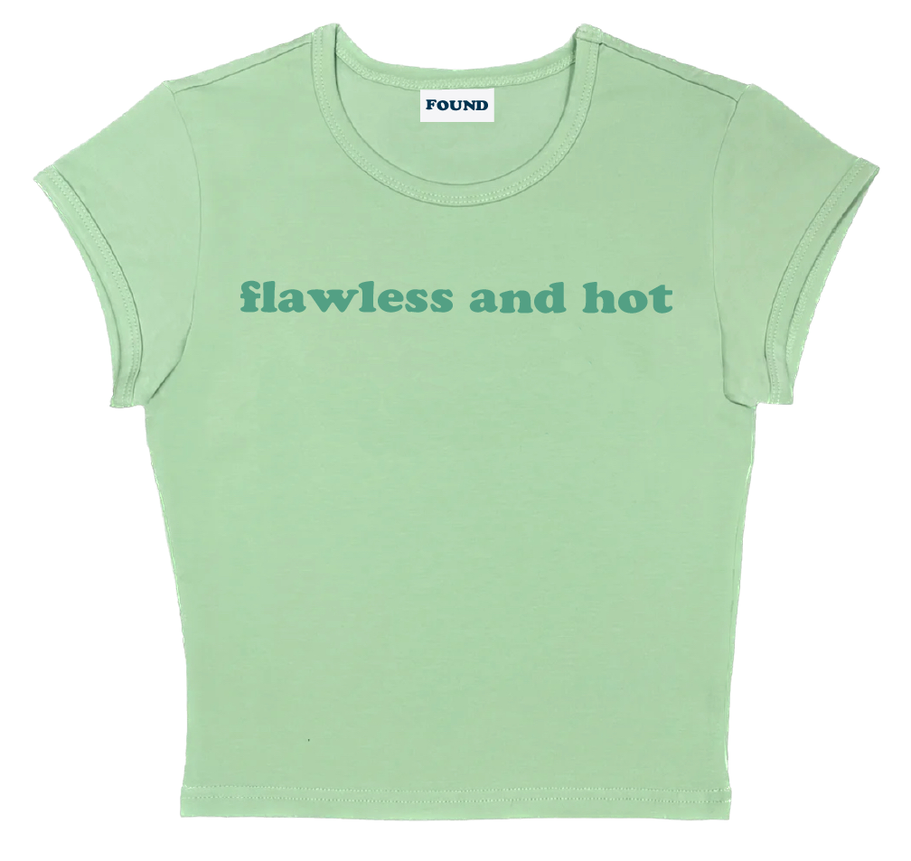 flawless and hot baby tee