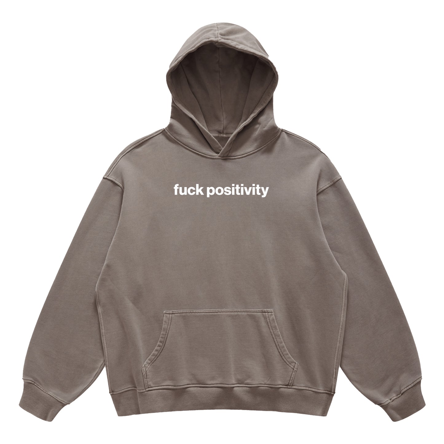 fuck positivity hoodie