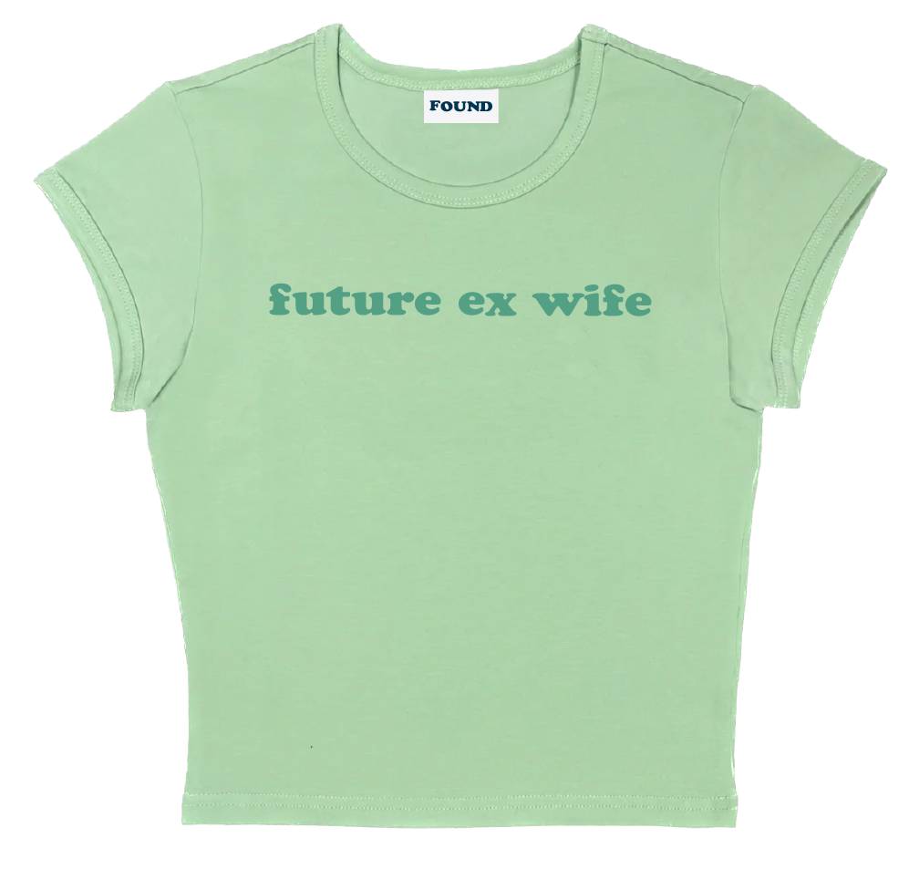 future ex wife baby tee