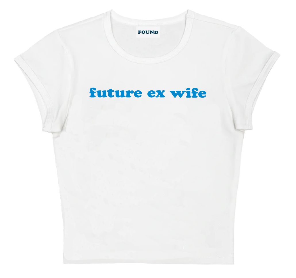 future ex wife baby tee