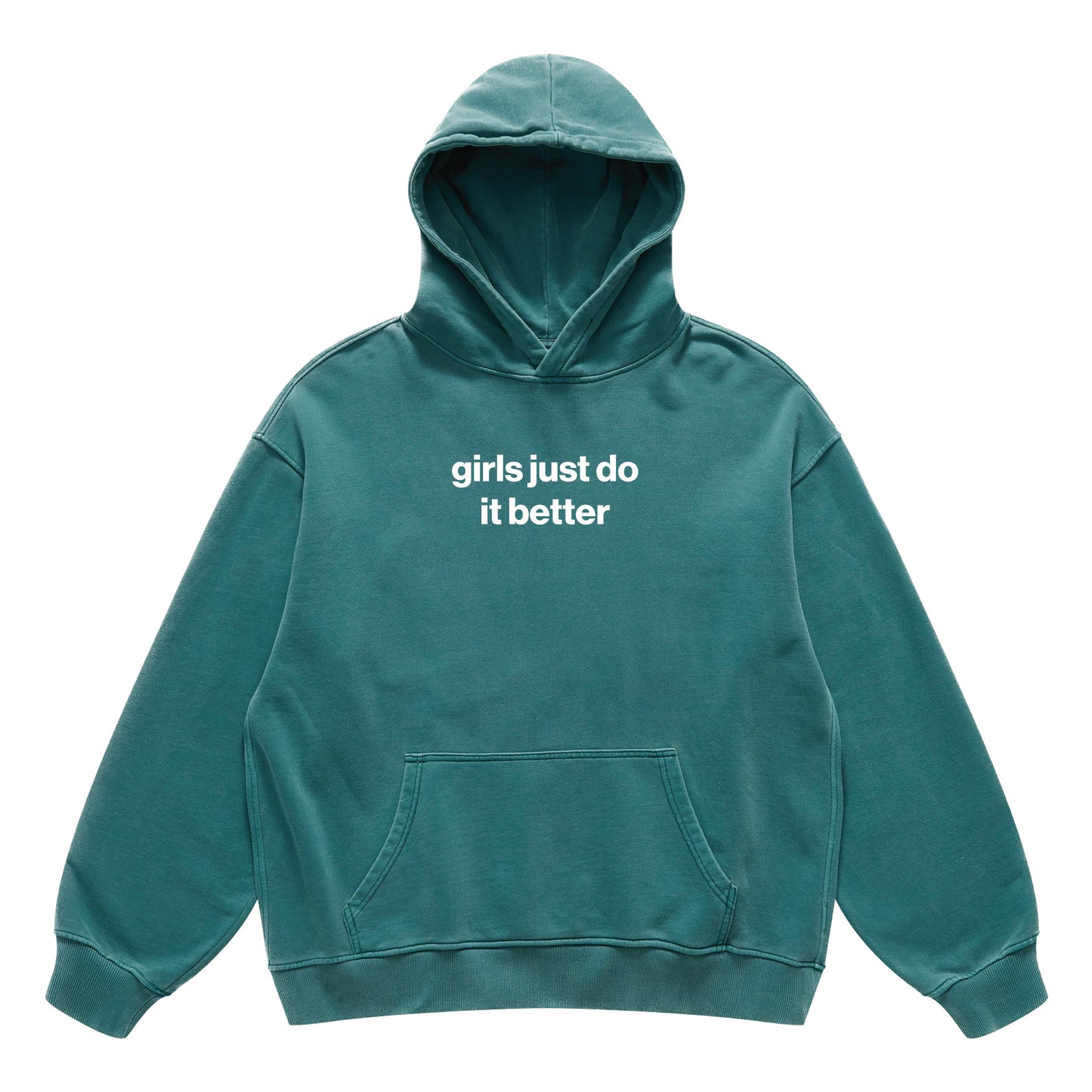 girls just do it better hoodie