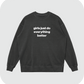 girls just do everything better sweatshirt