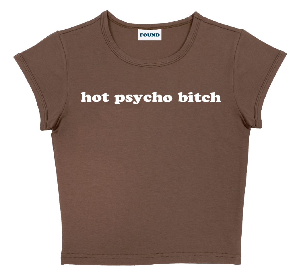 hot psycho bitch baby tee