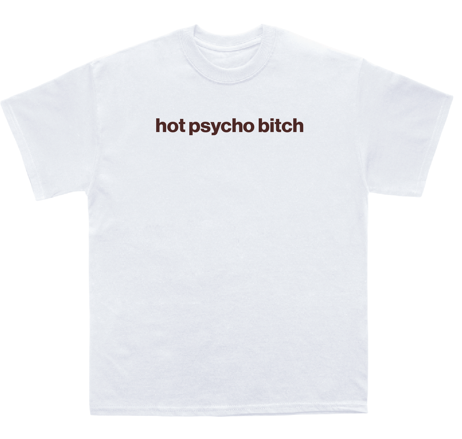 hot psycho bitch shirt