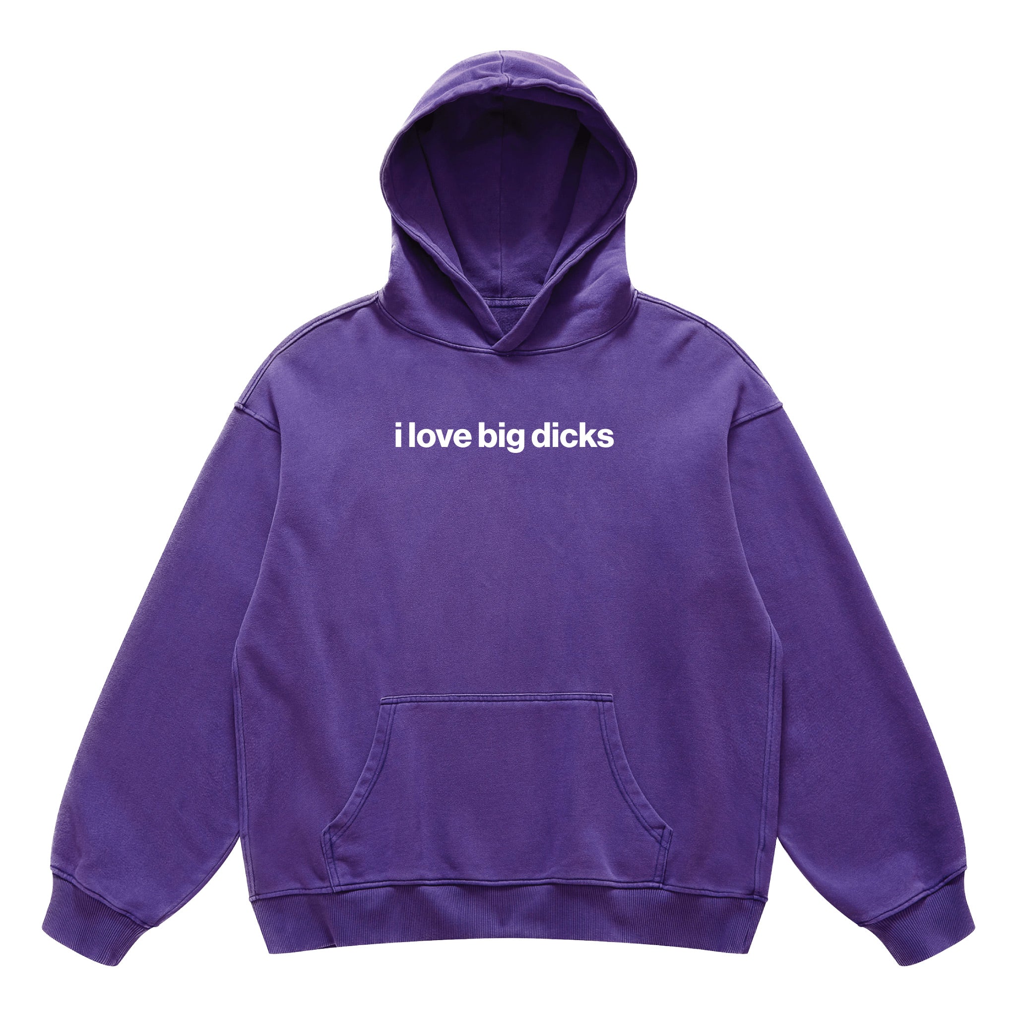 i love big dicks hoodie