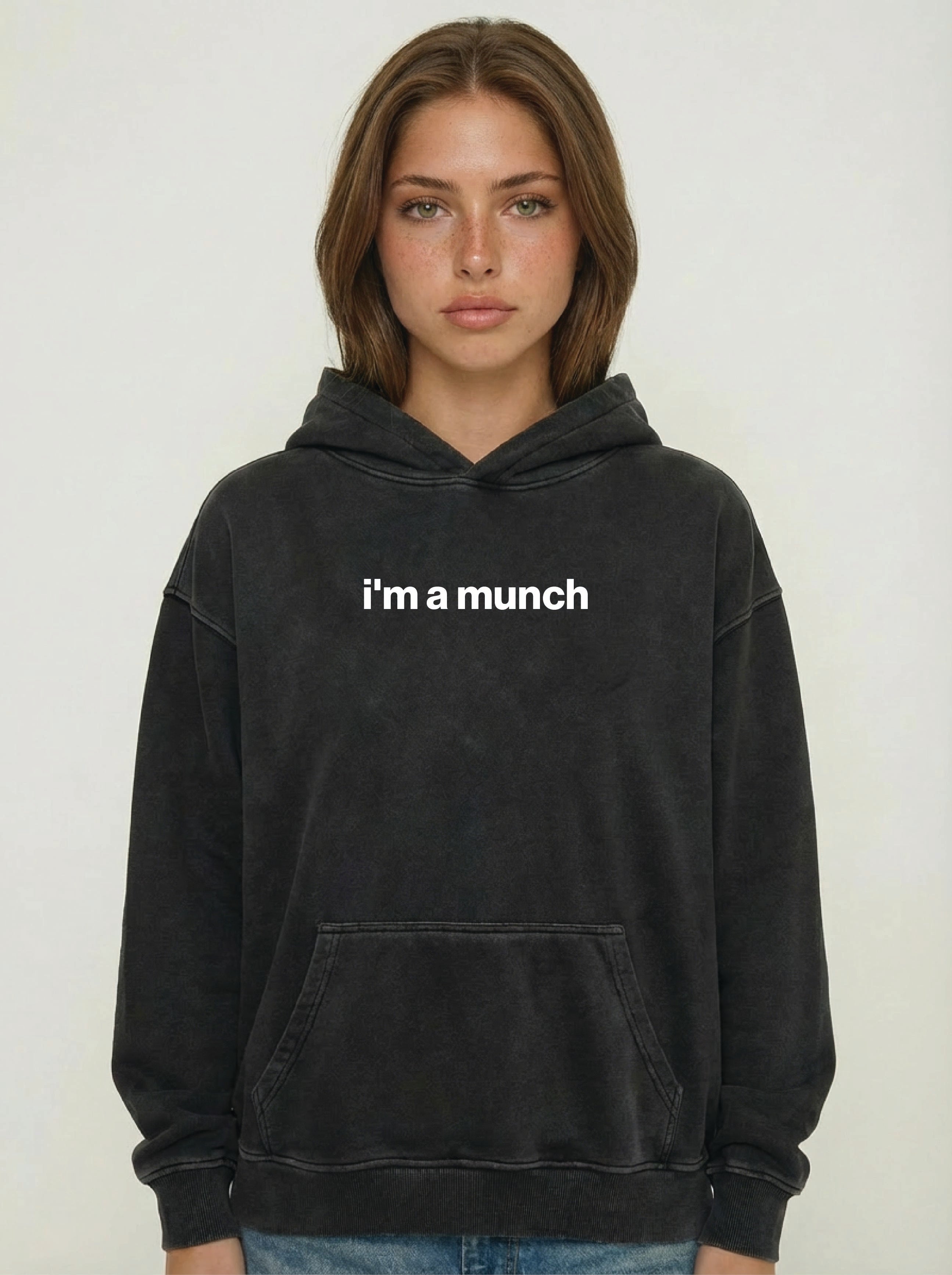 i'm a munch hoodie