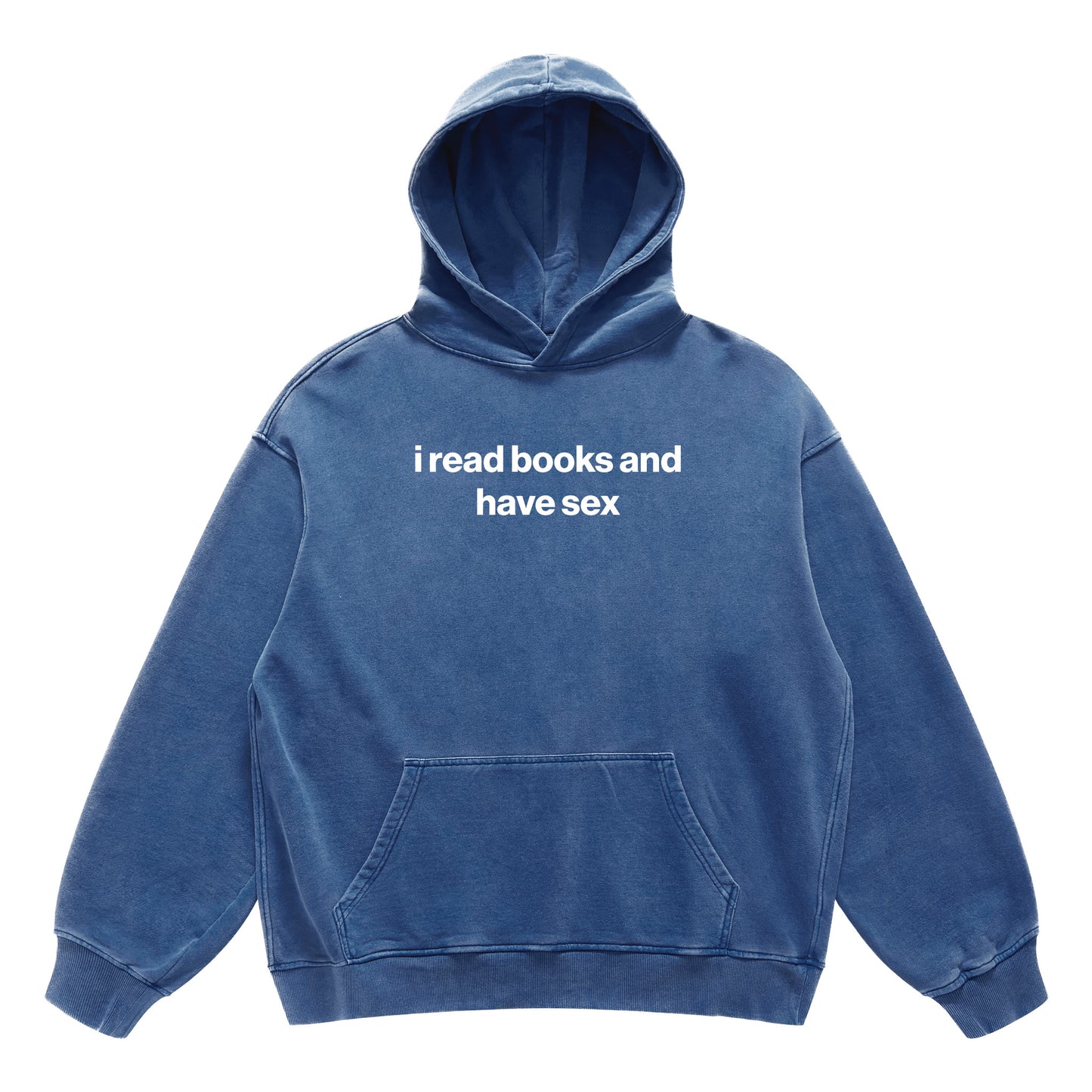 i read books and have sex hoodie