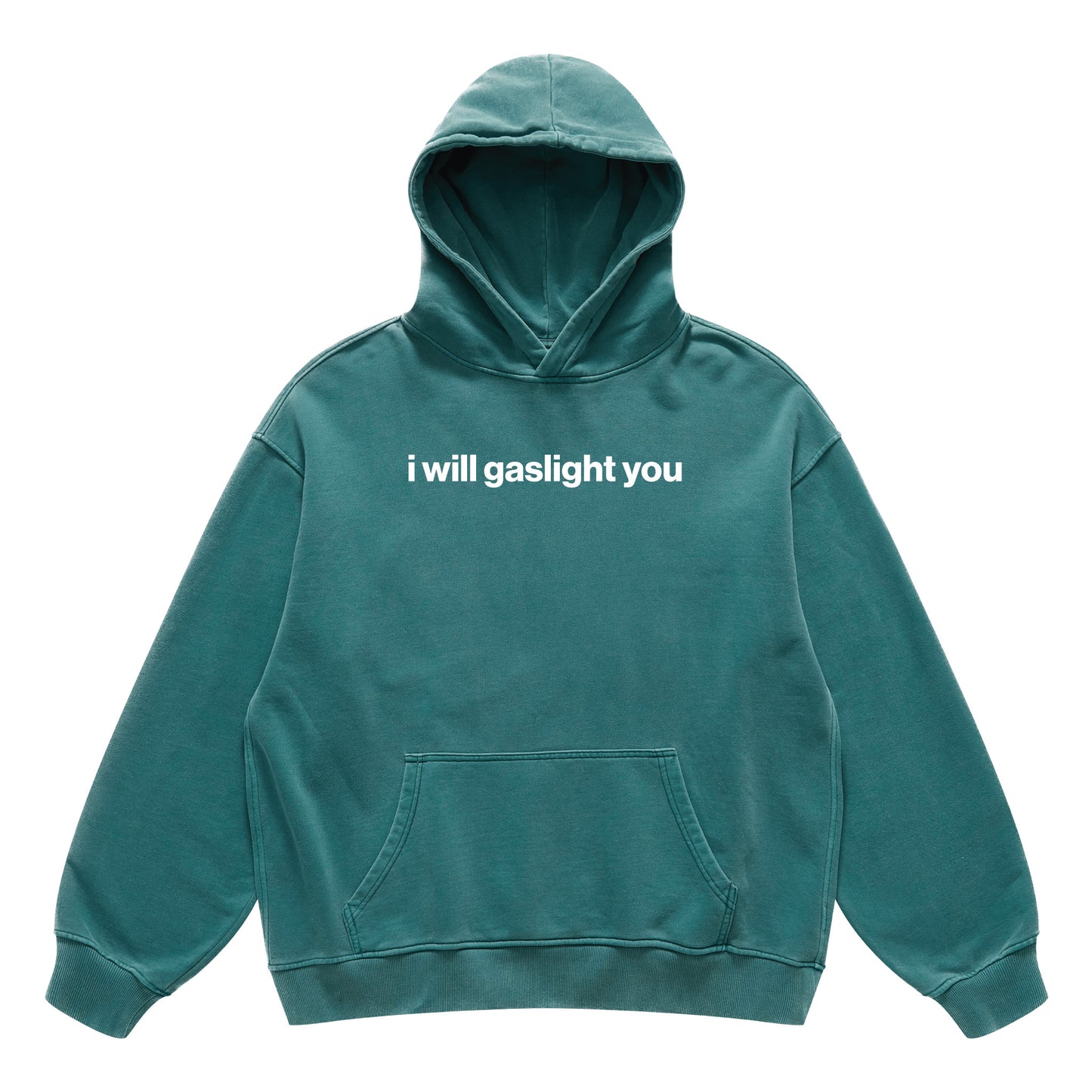 i will gaslight you hoodie