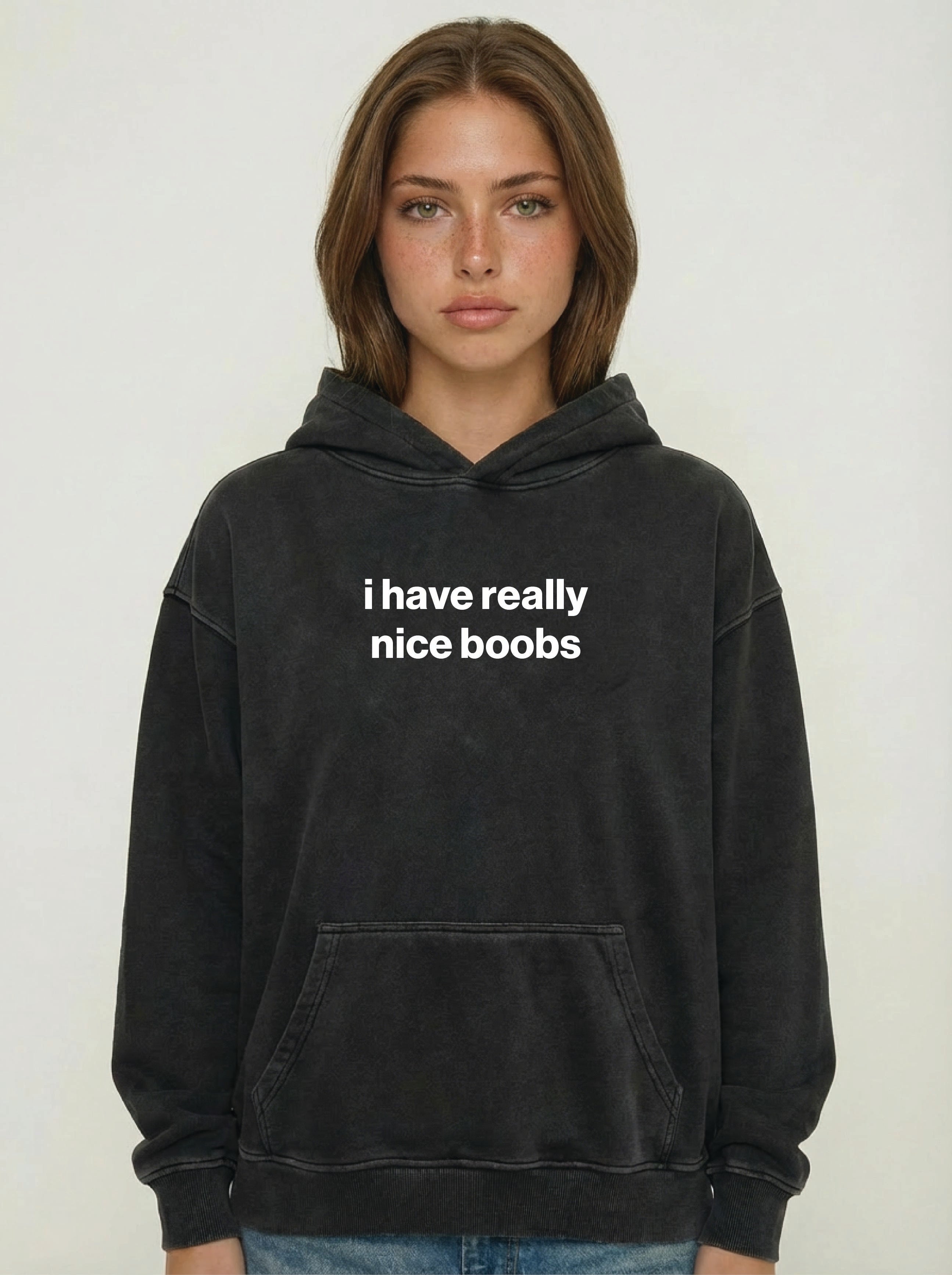 i have really nice boobs hoodie