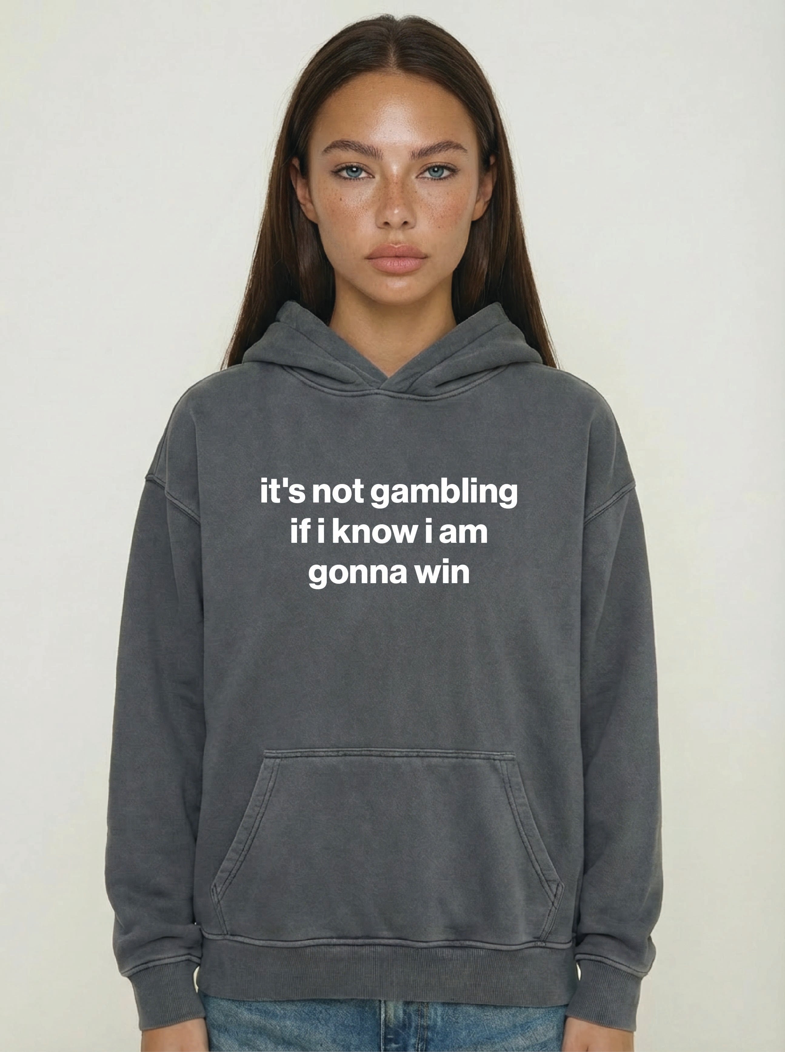 it's not gambling if i know i am gonna win hoodie