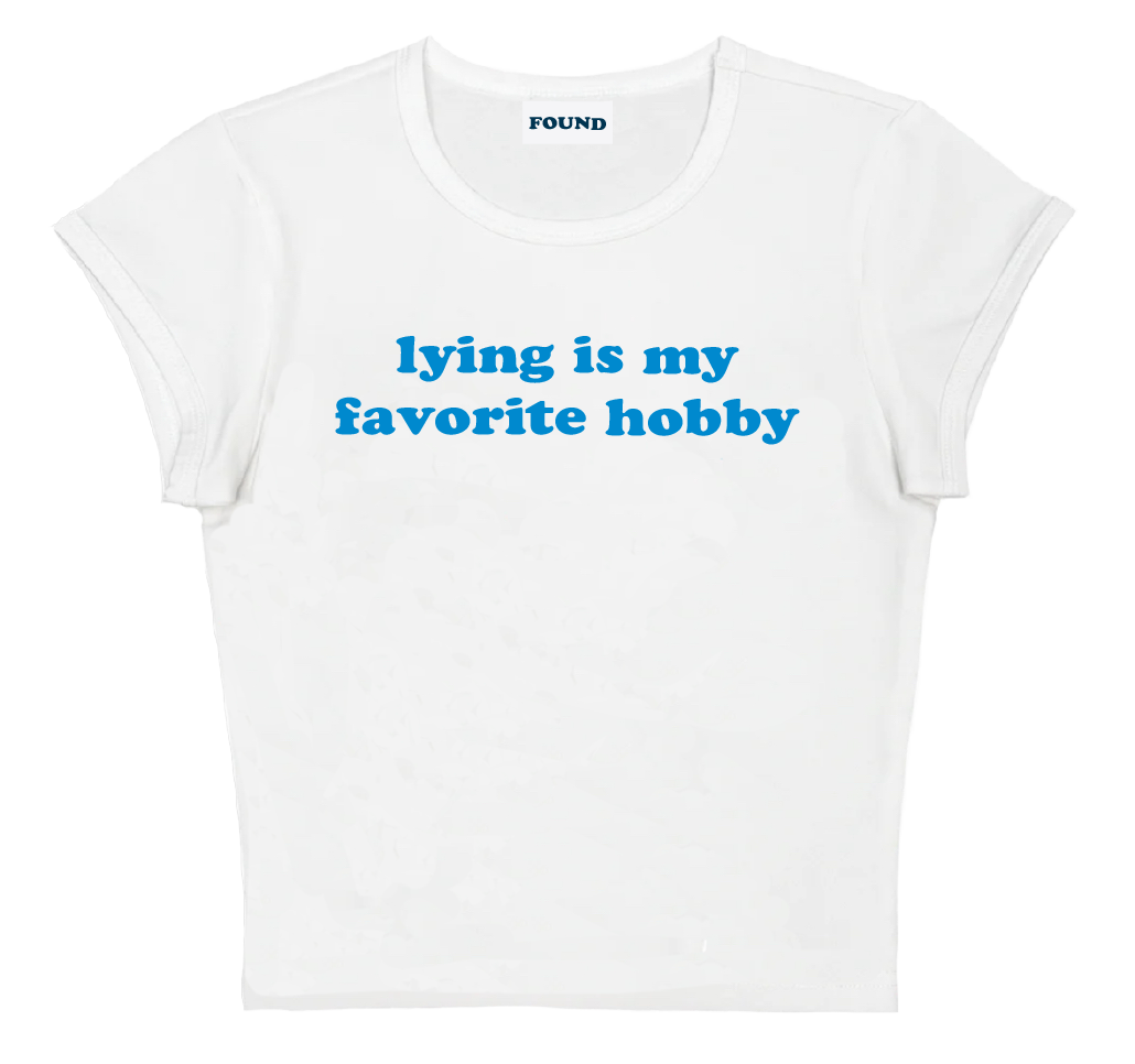 lying is my favorite hobby baby tee