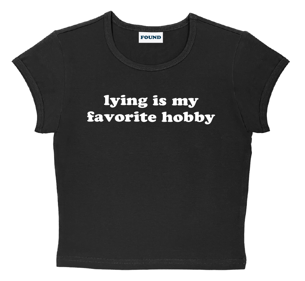 lying is my favorite hobby baby tee