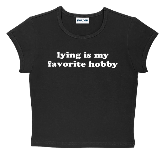 lying is my favorite hobby baby tee