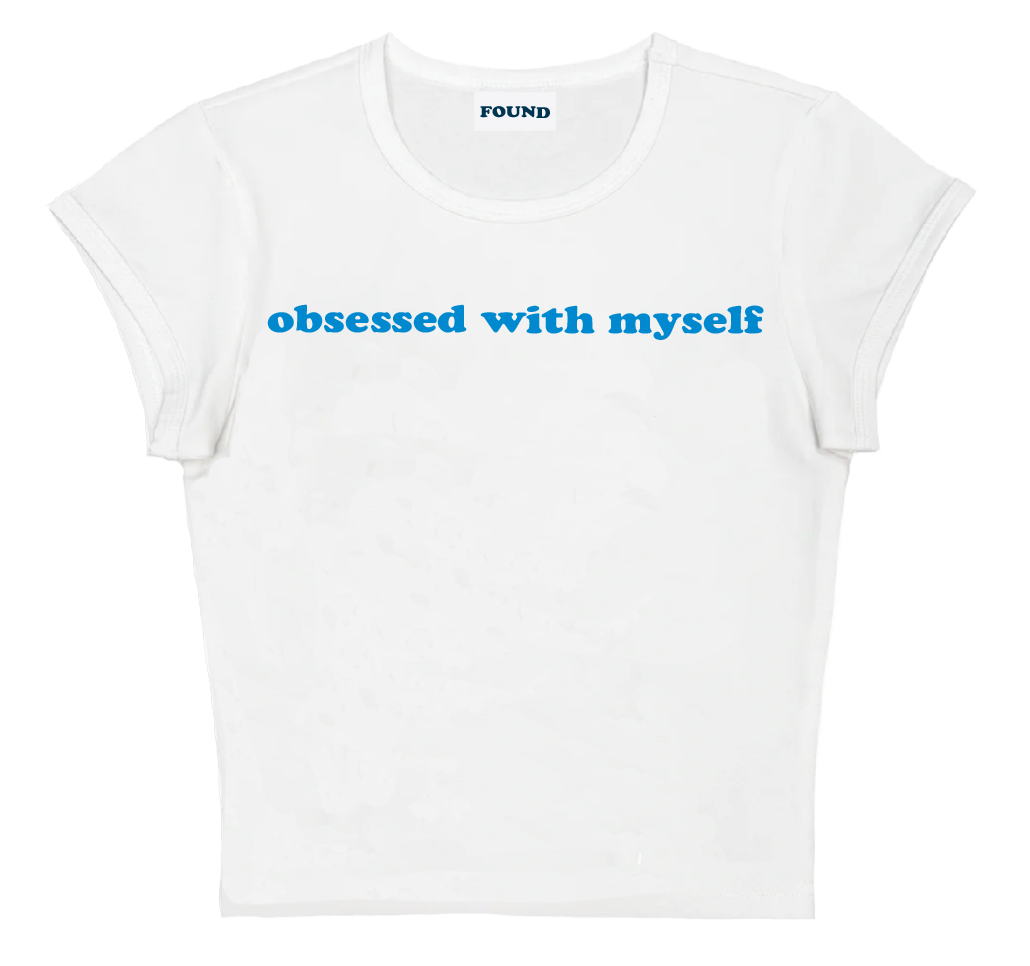 obsessed with myself baby tee