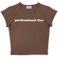 professional liar baby tee