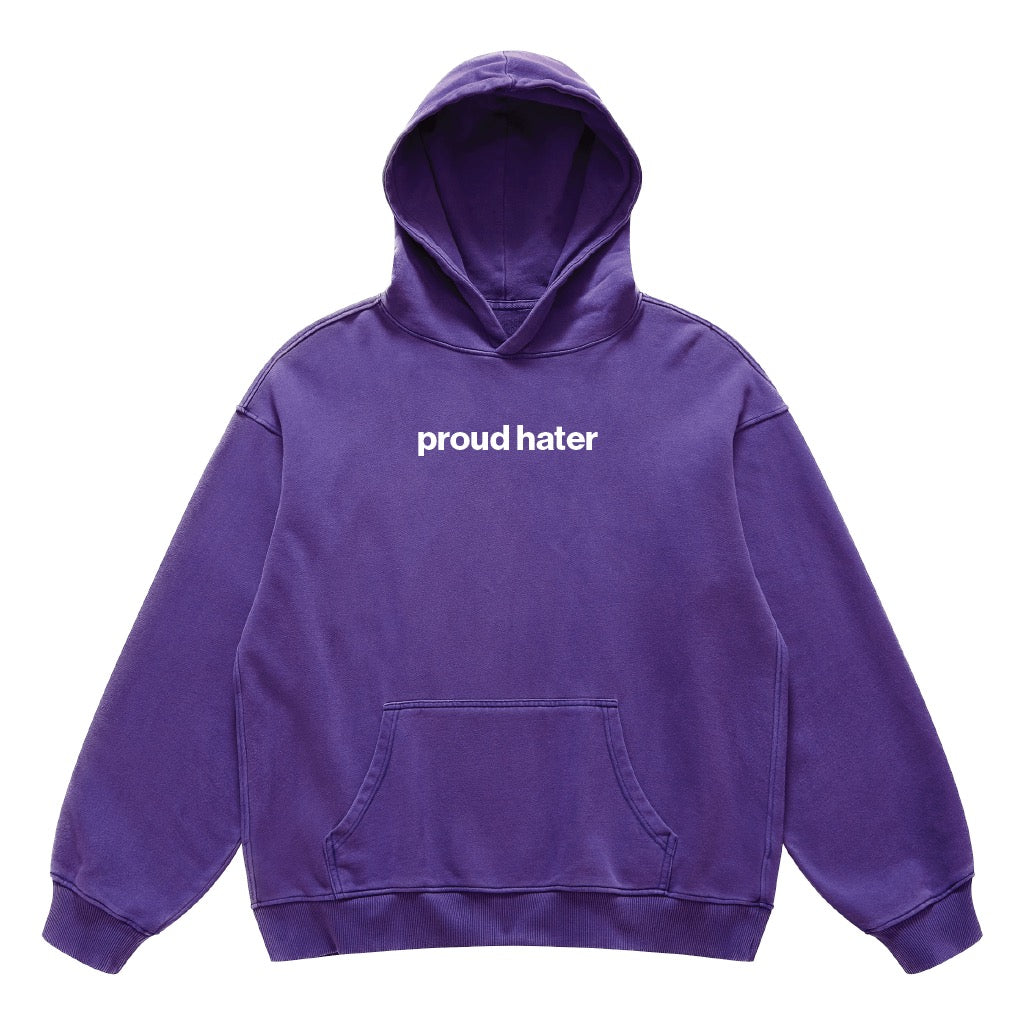 proud hater hoodie