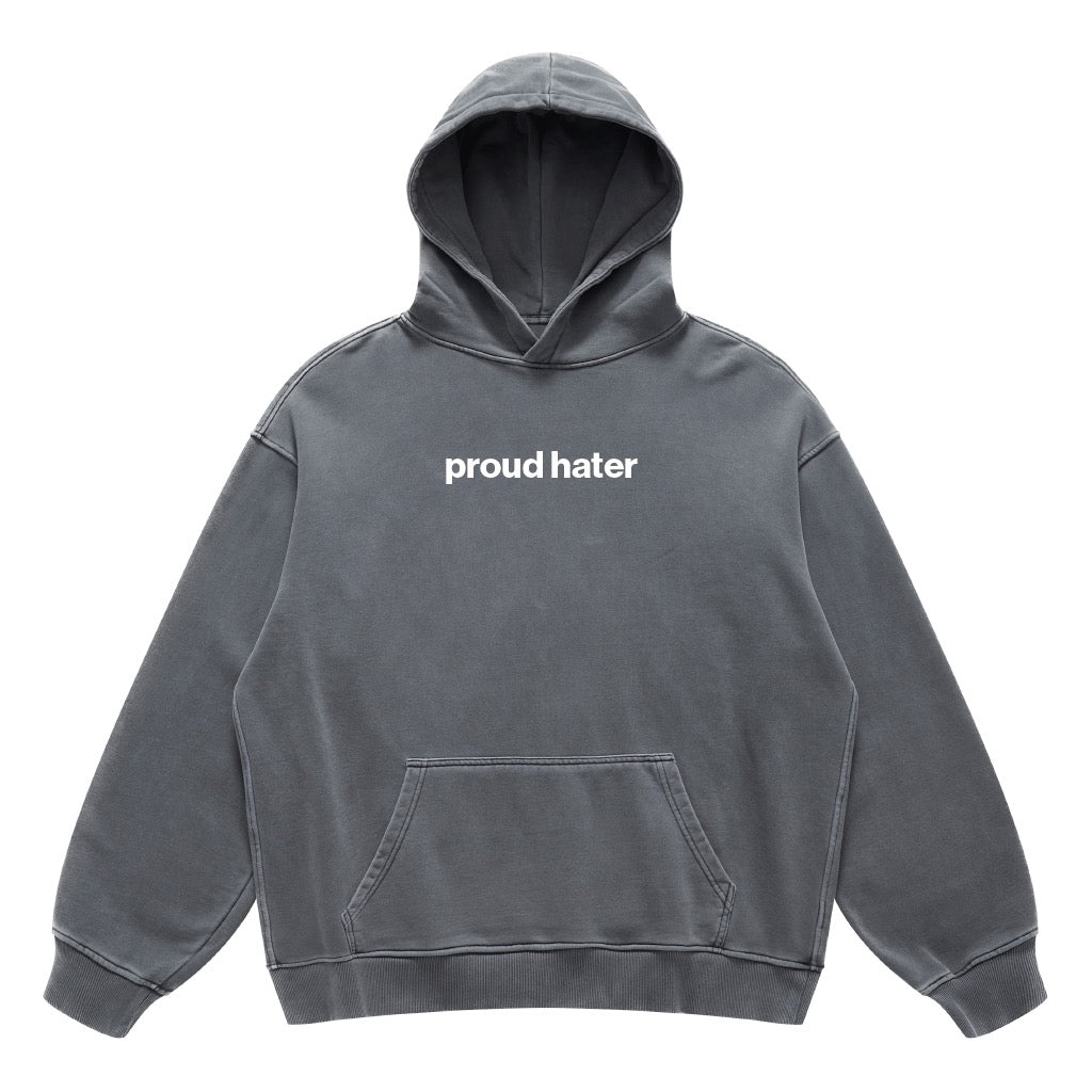 proud hater hoodie