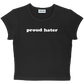 proud hater baby tee