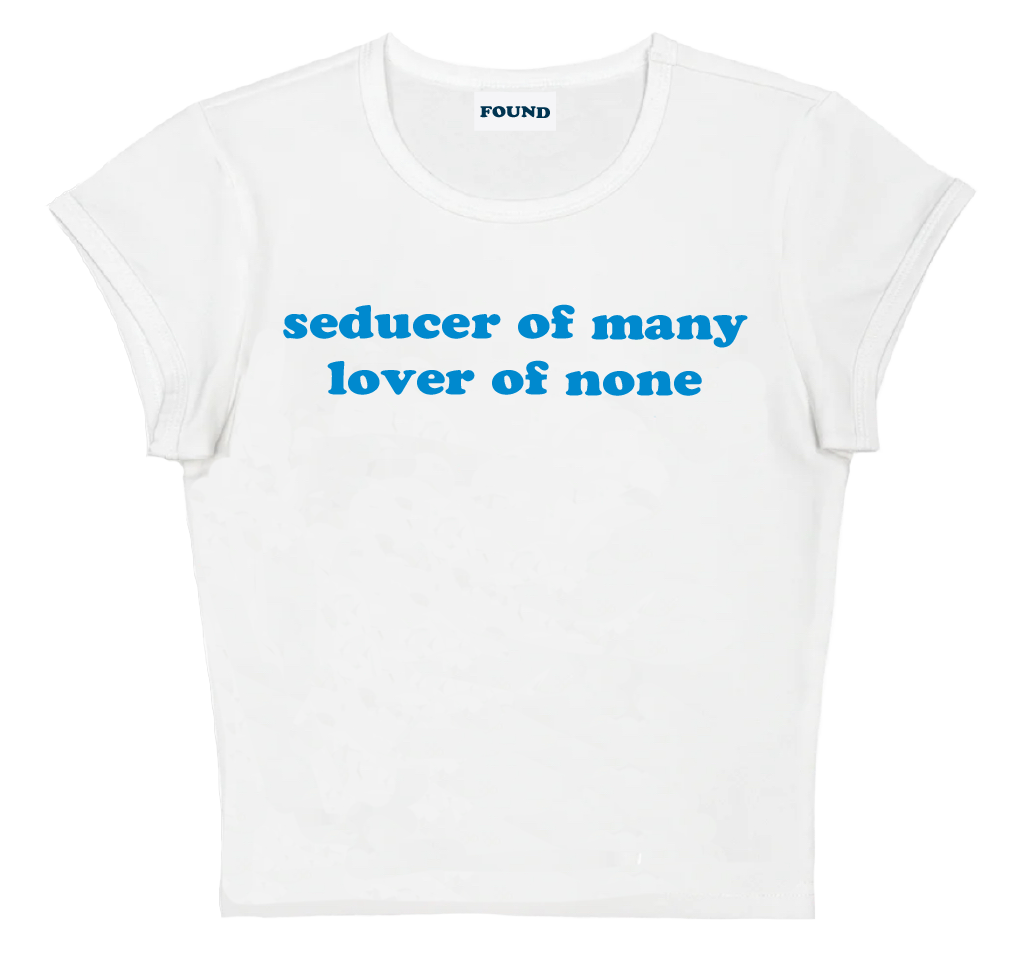 seducer of many lover of none baby tee