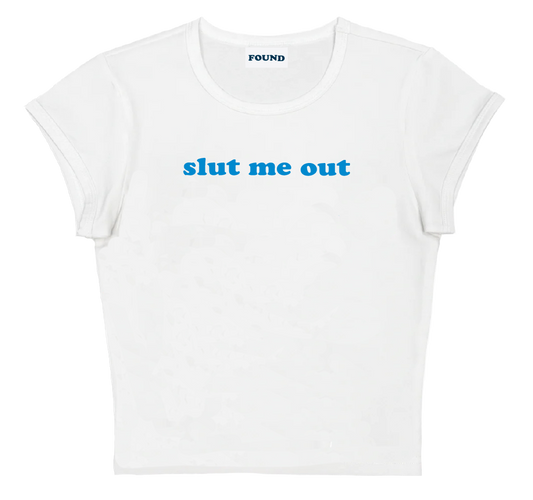 slut me out baby tee