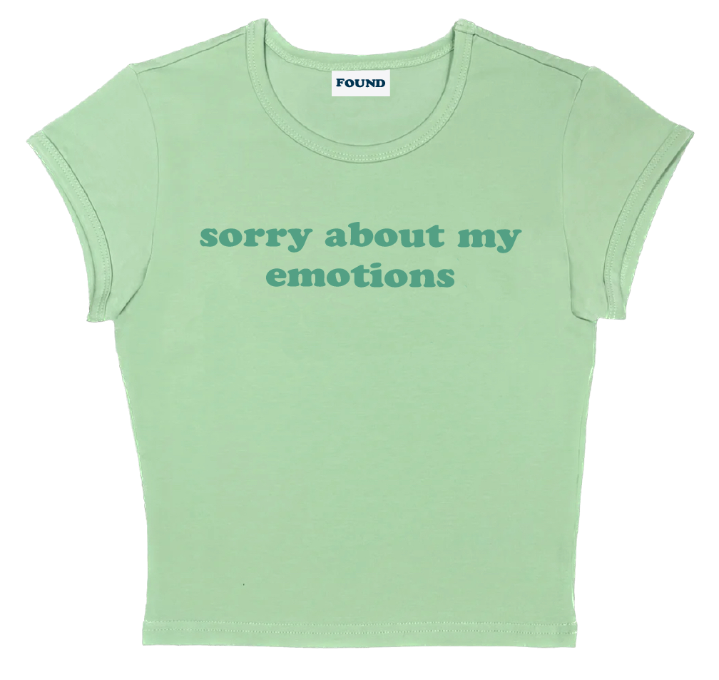 sorry about my emotions baby tee