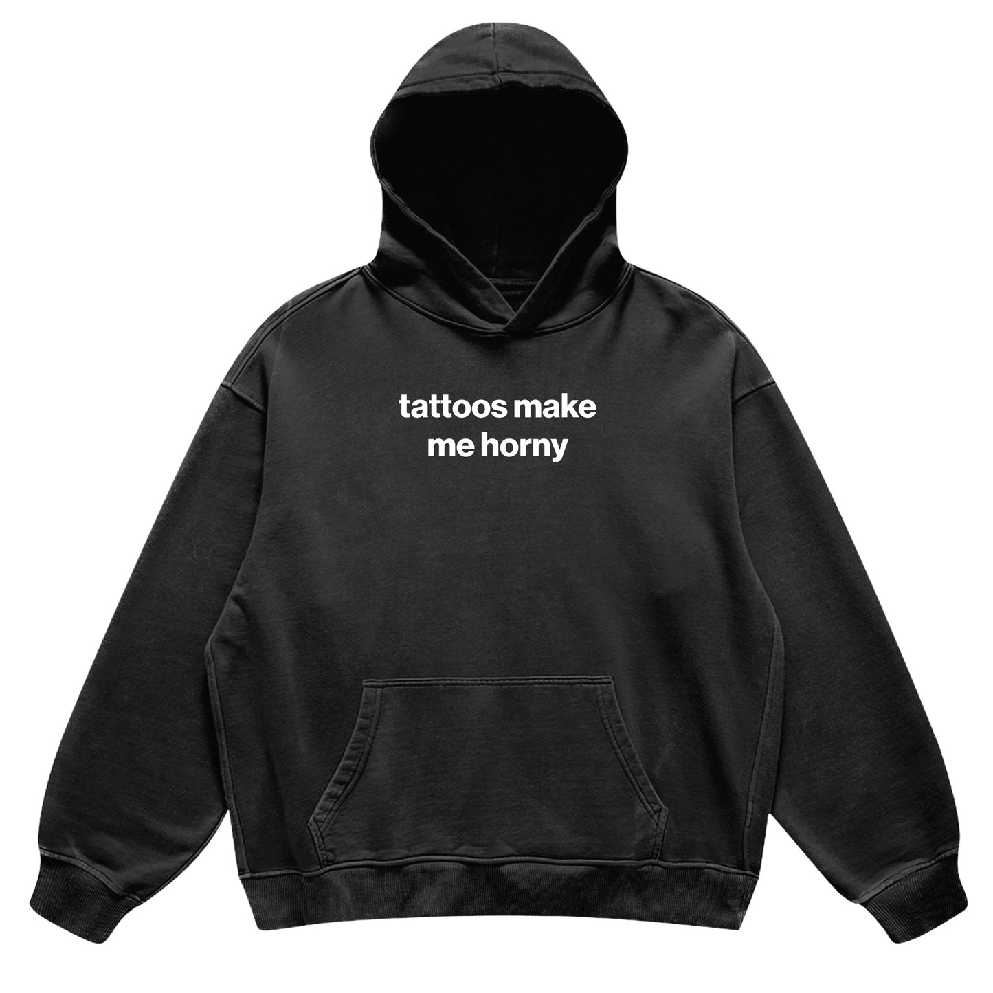 tattoos make me horny hoodie