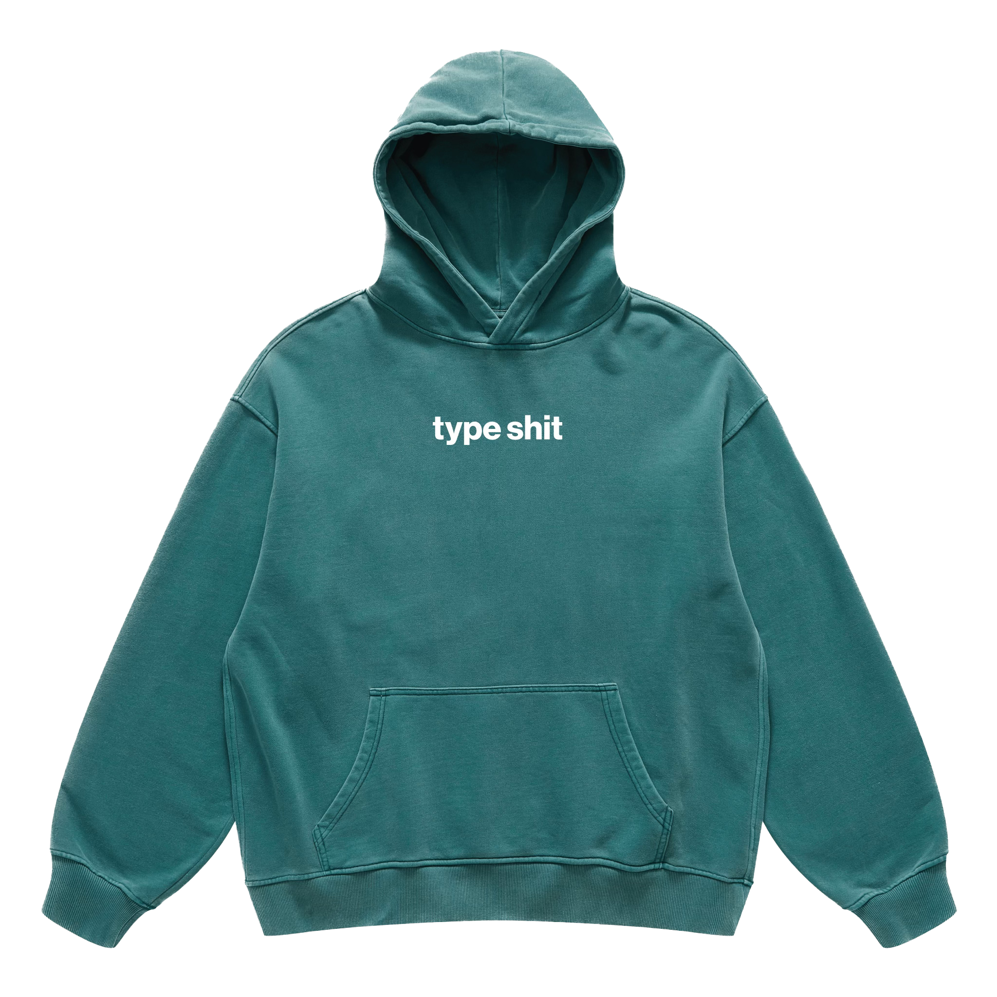 type shit hoodie