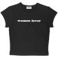 women lover baby tee